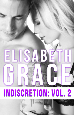 Indiscretion: Volume Two (Indiscretion, #2)