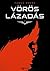 Vörös lázadás by Pierce Brown