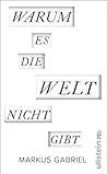 Warum es die Welt...