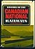 History of the Canadian National Railways (Railroads of America)