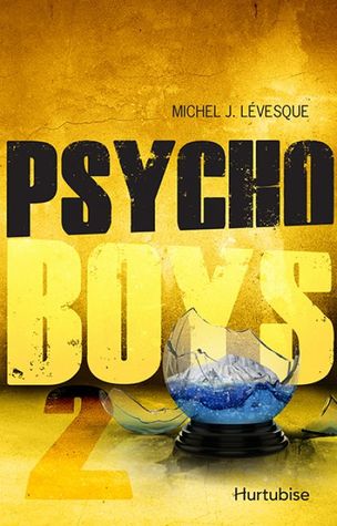 Psycho boys (Psycho boys, #2)