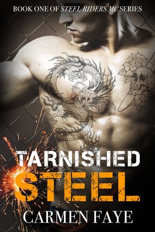 Tarnished Steel (Steel Riders MC, #1)
