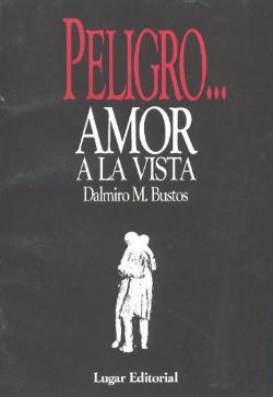 Peligro... amor a la vista (Paperback)