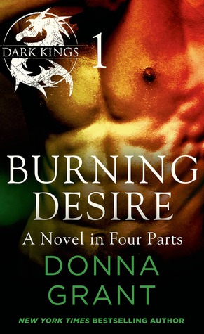 Burning Desire: Part 1 (Dark Kings Novels)
