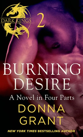 Burning Desire: Part 2 (Dark Kings Novels)
