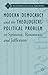 Modern Democracy and the Theological-Political Problem in Spinoza, Rousseau, and Jefferson (Recovering Political Philosophy)