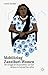Mobilizing Zanzibari Women: The Struggle for Respectability and Self-Reliance in Colonial East Africa
