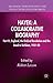 Hayek: A Collaborative Biography: Part IV, England, the Ordinal Revolution and the Road to Serfdom, 1931-50 (Archival Insights into the Evolution of Economics)