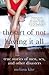 The Art of Not Having it All by Melissa Kite