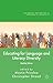 Educating for Language and Literacy Diversity: Mobile Selves (Palgrave Advances in Language and Linguistics)
