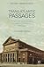 Trans-Atlantic Passages: Philip Hale on the Boston Symphony Orchestra, 1889-1933 (The New Urban Atlantic)