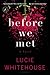 Before We Met