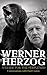 Werner Herzog by Paul Cronin