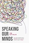 Speaking Our Minds: Why human communication is different, and how language evolved to make it special