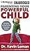 Parenting Your Powerful Child: Bringing an End to the Everyday Battles