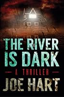 The River Is Dark (Liam Dempsey, #1)