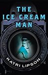 The Ice Cream Man by Katri Lipson