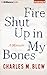Fire Shut Up In My Bones: A Memoir