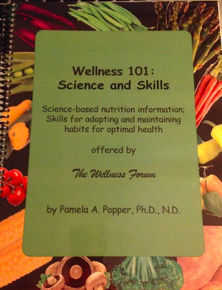 Wellness 101 Science and Skills (Wellness Forum)