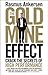The Gold Mine Effect: Crack the Secrets of High Performance