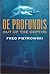 De Profundis: Out of the Depths