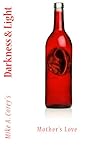 Darkness & Light : Mother's Love