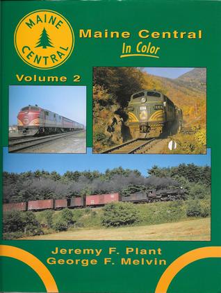 Maine Central In Color, Volume 2 (Hardcover)