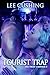Tourist Trap (The Trust Cas...