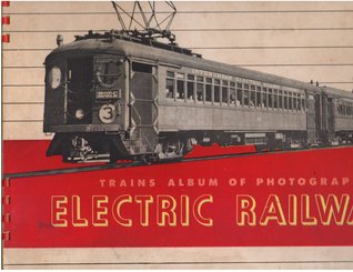 Trains Album of Photographs - Electric Railways Number 7 (Spiral-bound)