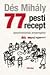 77 pesti recept