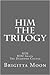 HIM: The Trilogy (HIM, #1-3)