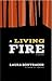 A Living Fire