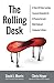 The Rolling Desk by David J. Morris