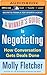 A Winner's Guide to Negotiating: How Conversation Gets Deals Done