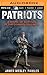 Patriots by James Wesley, Rawles