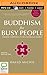Buddhism for Busy People
