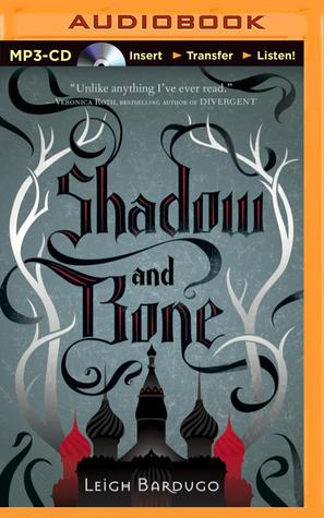 Shadow and Bone (The Grisha Trilogy, 1)