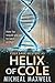 Helix of Cole (Cole Sage Mystery #3)