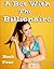 A Bet With the Billionaire: Filling Up My Daughter's Best Friends - Book Four (Taboo Explicit Older Man Younger Woman First Time Erotica)