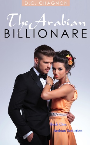 Arabian Seduction (The Arabian Billionaire #1)