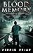 Blood Memory: The Complete Season One (Books 1-5)