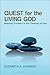 Quest for the Living God: M...