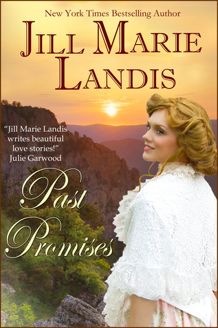 Past Promises By Jill Marie Landis