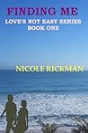 Finding Me Love is Not Easy Series Book One