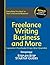Freelance Writing Business: Step-by-Step Startup Guide (StartUp Guides)