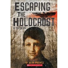 Escaping the Holocaust: A True Story