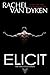 Elicit (Eagle Elite, #4)