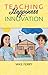 Teaching Happiness and Innovation by Mike Ferry