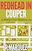 Redhead in Couper (Matty Cruz Mystery #3)
