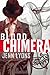 Blood Chimera (Blood Chimera, #1)